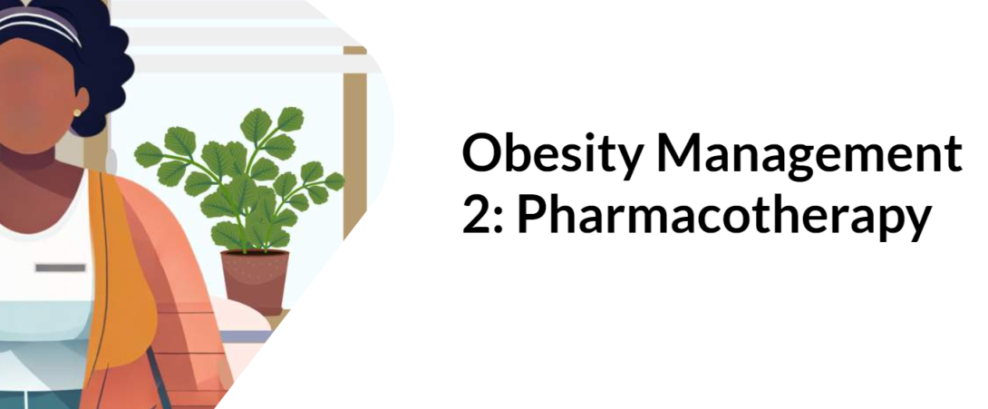 View a preview of Obesity Management 2 module